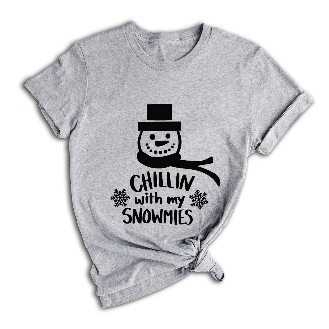 Chillin With My Snowmies Shirt, Christmas Outfit, Christmas Party, Christmas Apparel, Funny Christmas Tee, Christmas Gift