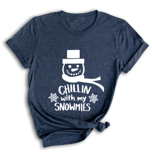 Chillin With My Snowmies Shirt, Christmas Outfit, Christmas Party, Christmas Apparel, Funny Christmas Tee, Christmas Gift