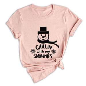 Chillin With My Snowmies Shirt, Christmas Outfit, Christmas Party, Christmas Apparel, Funny Christmas Tee, Christmas Gift