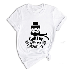 Chillin With My Snowmies Shirt, Christmas Outfit, Christmas Party, Christmas Apparel, Funny Christmas Tee, Christmas Gift