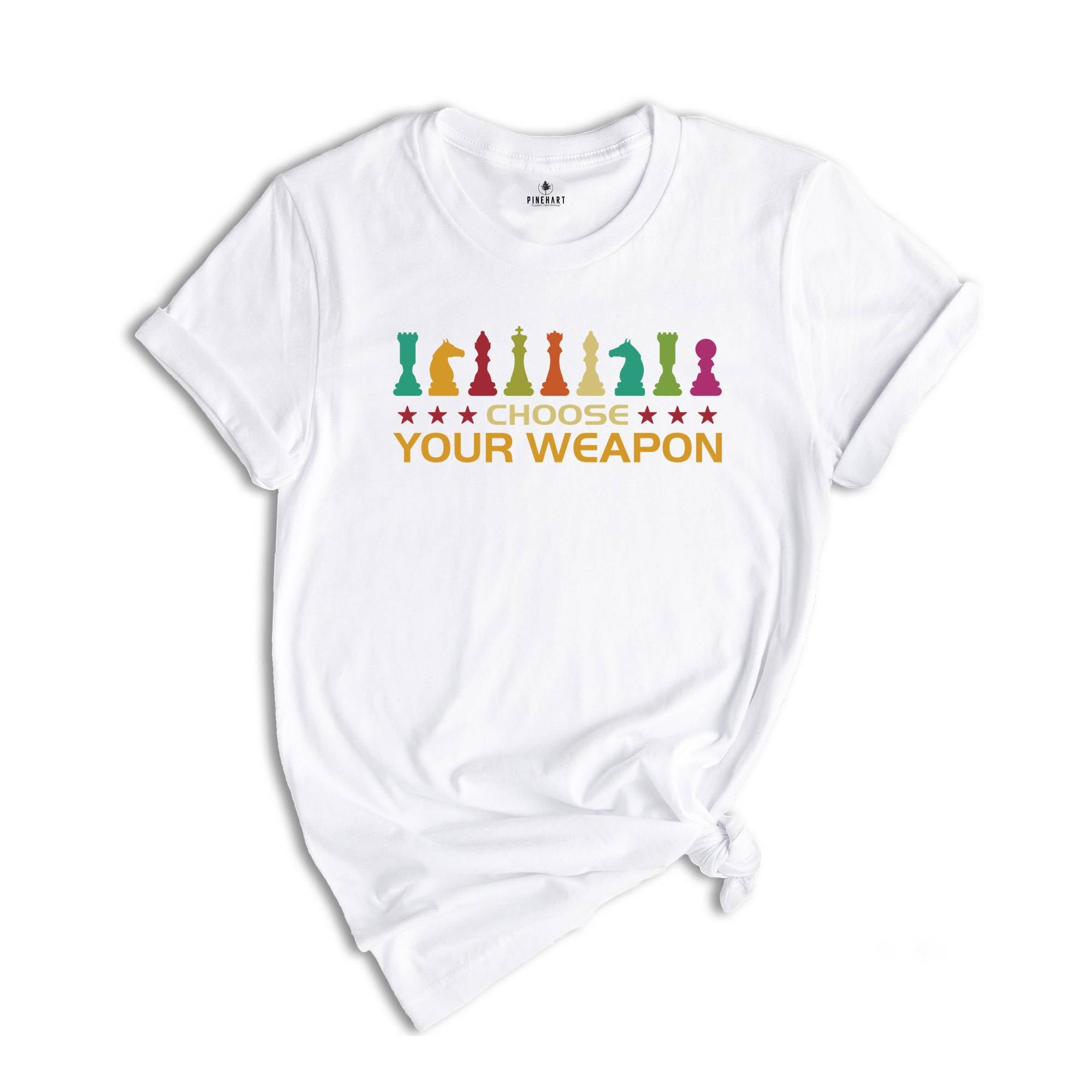 Choose Your Weapon Chess T-shirt, Funny Gamer Shirt, Chess Game Tee, This Funny Chess Gift, Chess Lover Shirt