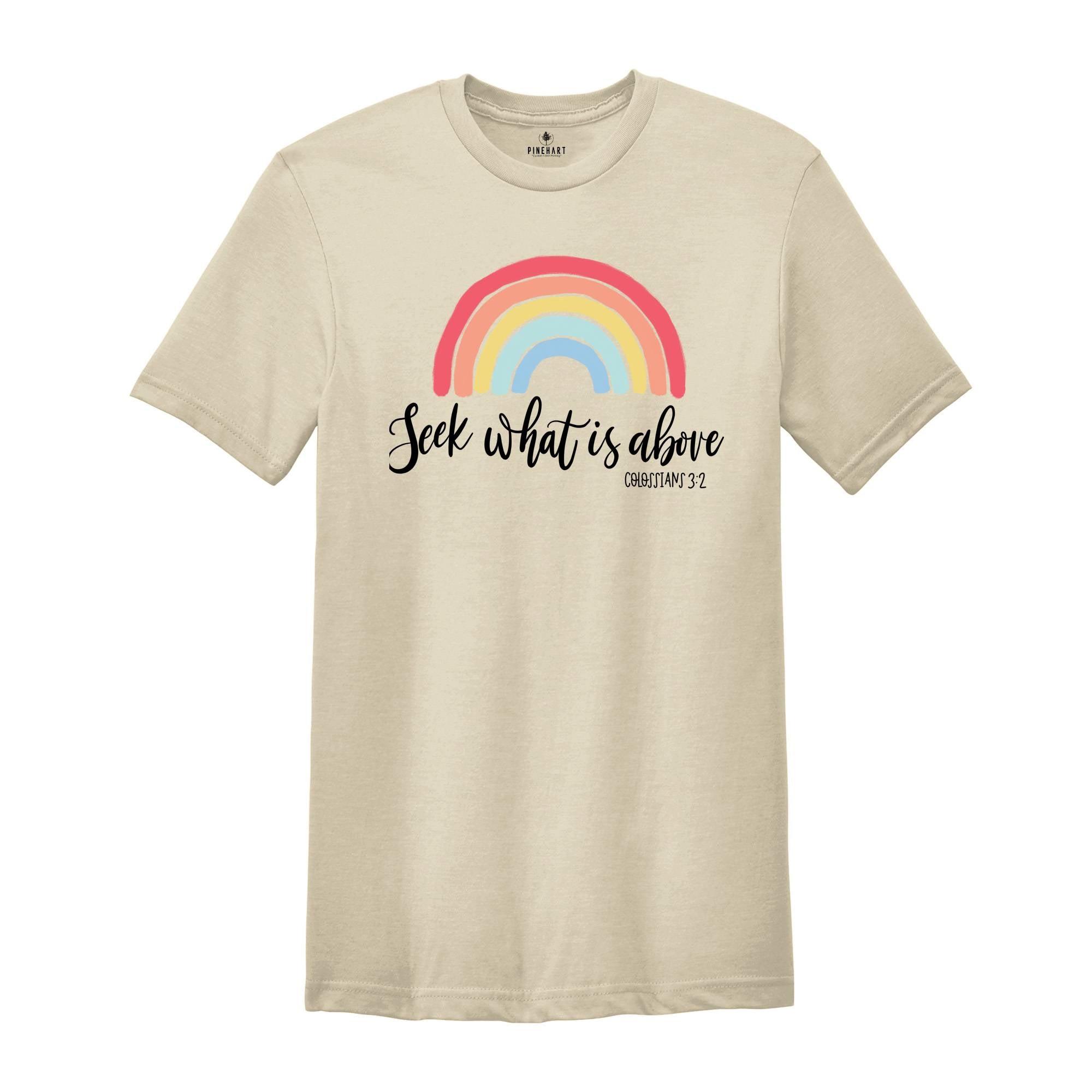 Christian Clothing Shirts, Seek What is Above Shirt, Colossians 3 Shirt, Catholic Shirts, Faith Shirt, Christian Shirts, Bible Verse Shirts