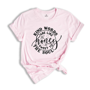 Christian T-Shirts, Kind Words are Honey Sweet to Soul, Faith Shirt, Religious Shirt, Inspirational Shirt, Bible Quotes, Proverbs 16 24