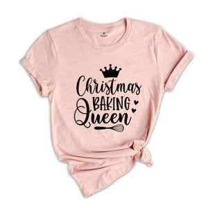 Christmas Baking Queen Shirt, Cute Christmas Shirt, Christmas Sweatshirt, Baking Crew Shirt, Christmas Cookies, Christmas Party