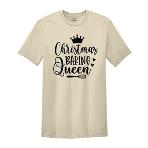 Christmas Baking Queen Shirt, Cute Christmas Shirt, Christmas Sweatshirt, Baking Crew Shirt, Christmas Cookies, Christmas Party