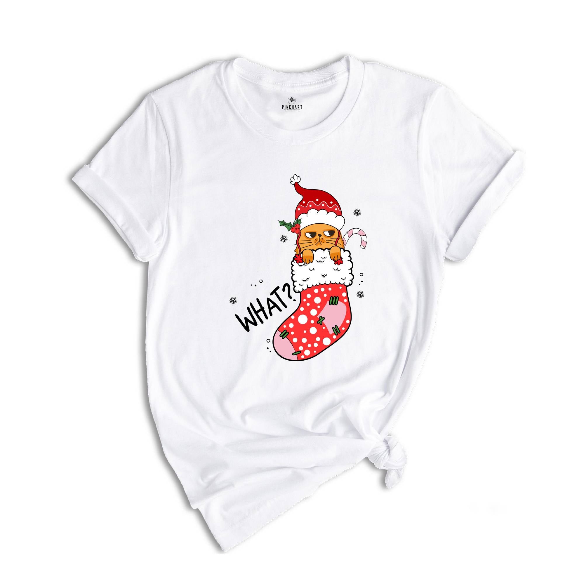 Christmas Cat What T-Shirt, Funny Cat What, Cute Cat Shirt, Christmas Shirt, Christmas Gift, Holiday Gift, Christmas Cat Gift