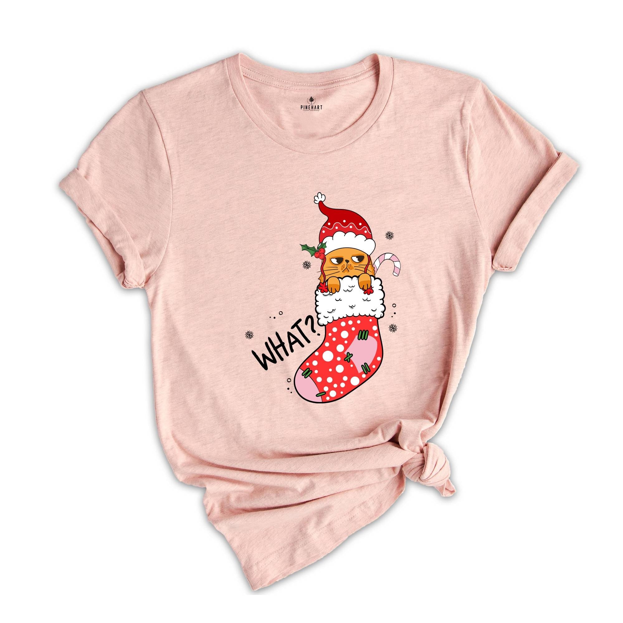 Christmas Cat What T-Shirt, Funny Cat What, Cute Cat Shirt, Christmas Shirt, Christmas Gift, Holiday Gift, Christmas Cat Gift