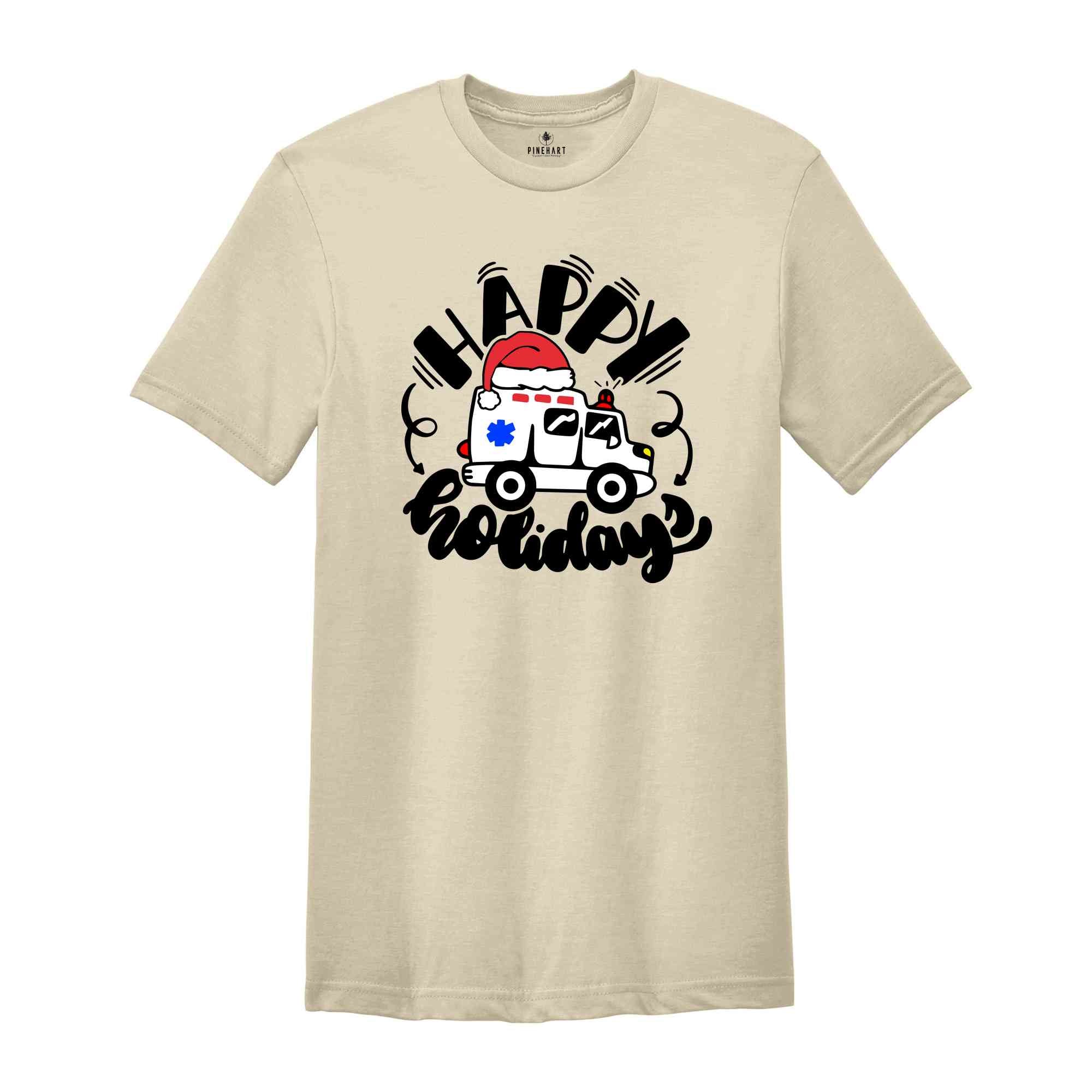 Christmas Happy Holidays Ambulance T-Shirt, Christmas ER Shirt, Gift For Emergency Medical Technician, Medical Tee