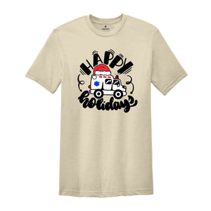 Christmas Happy Holidays Ambulance T-Shirt, Christmas ER Shirt, Gift For Emergency Medical Technician, Medical Tee