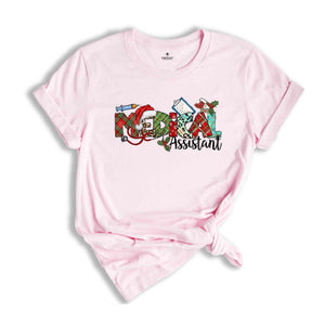 Christmas Medical Assistant Shirt, Christmas Gift, Christmas Tee, Medical Office Team Shirt, Hospital Worker Tee
