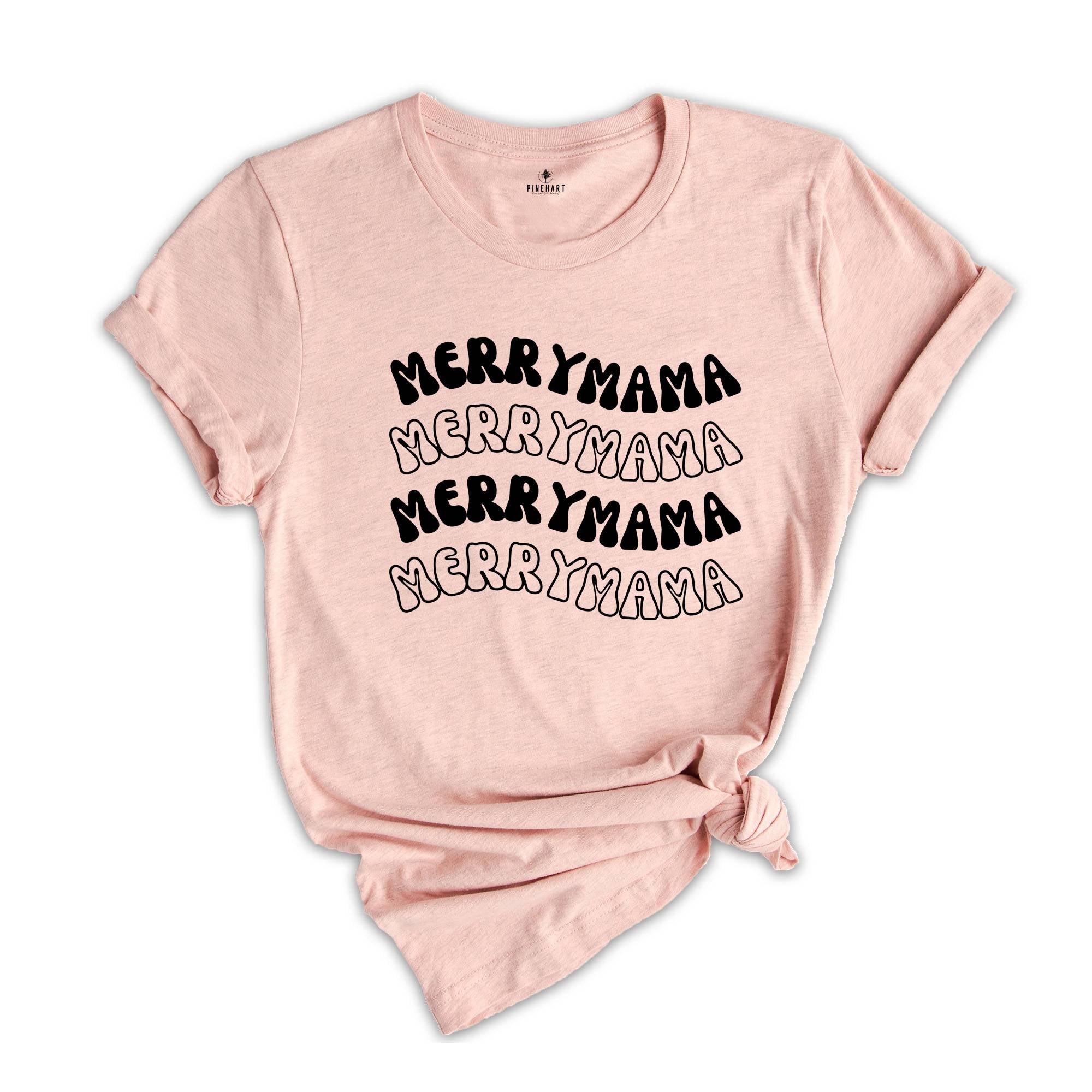 Christmas Merry Mama T-Shirt, Christmas Shirt, Christmas Gift, Merry Mama Shirt, Gift for Mama Shirt, Xmas Pajamas