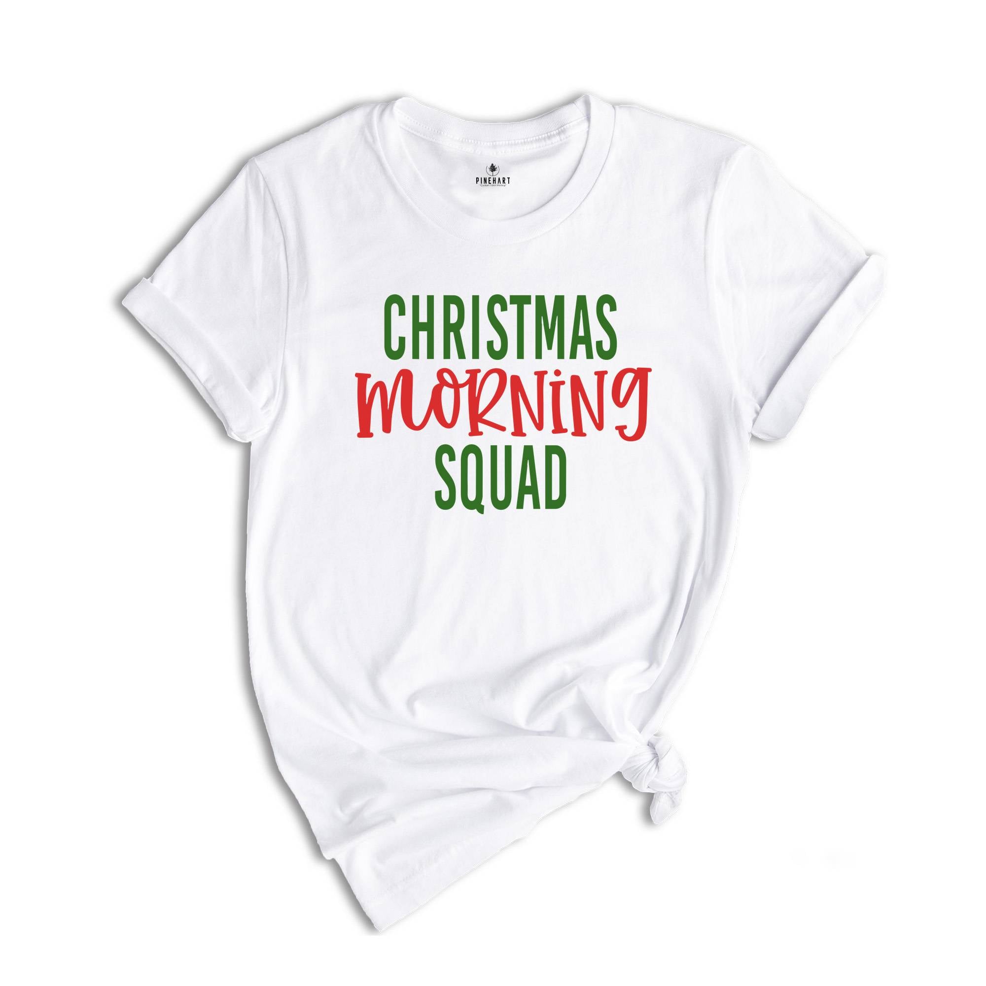 Christmas Morning Squad Shirt, Christmas Sweatshirt, Christmas Party Tee, Family Christmas Tee, Christmas Pajamas, Xmas Reunion)