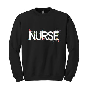 Christmas Nurse Sweatshirt, Christmas Nursing Hoodie, Nurse Life Hoodie, School Nurse Hoodie, Christmas Light Hoodie, Nurse Crew Tee