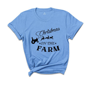 Christmas On the Farm Shirt, Farm Life T-shirt, New Year Gift for Farmer, Farmers Christmas Tee, Nature Lover Gift