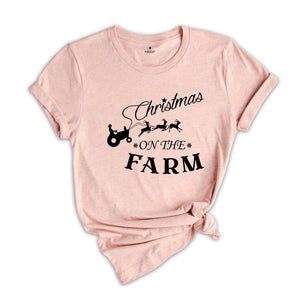 Christmas On the Farm Shirt, Farm Life T-shirt, New Year Gift for Farmer, Farmers Christmas Tee, Nature Lover Gift