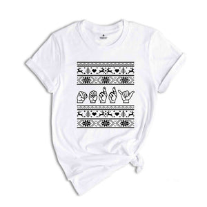 Christmas Sign Language T-Shirt, Christmas SLP Sweatshirt, Sign Language Gift, Christmas Family Tee, Xmas Outfit
