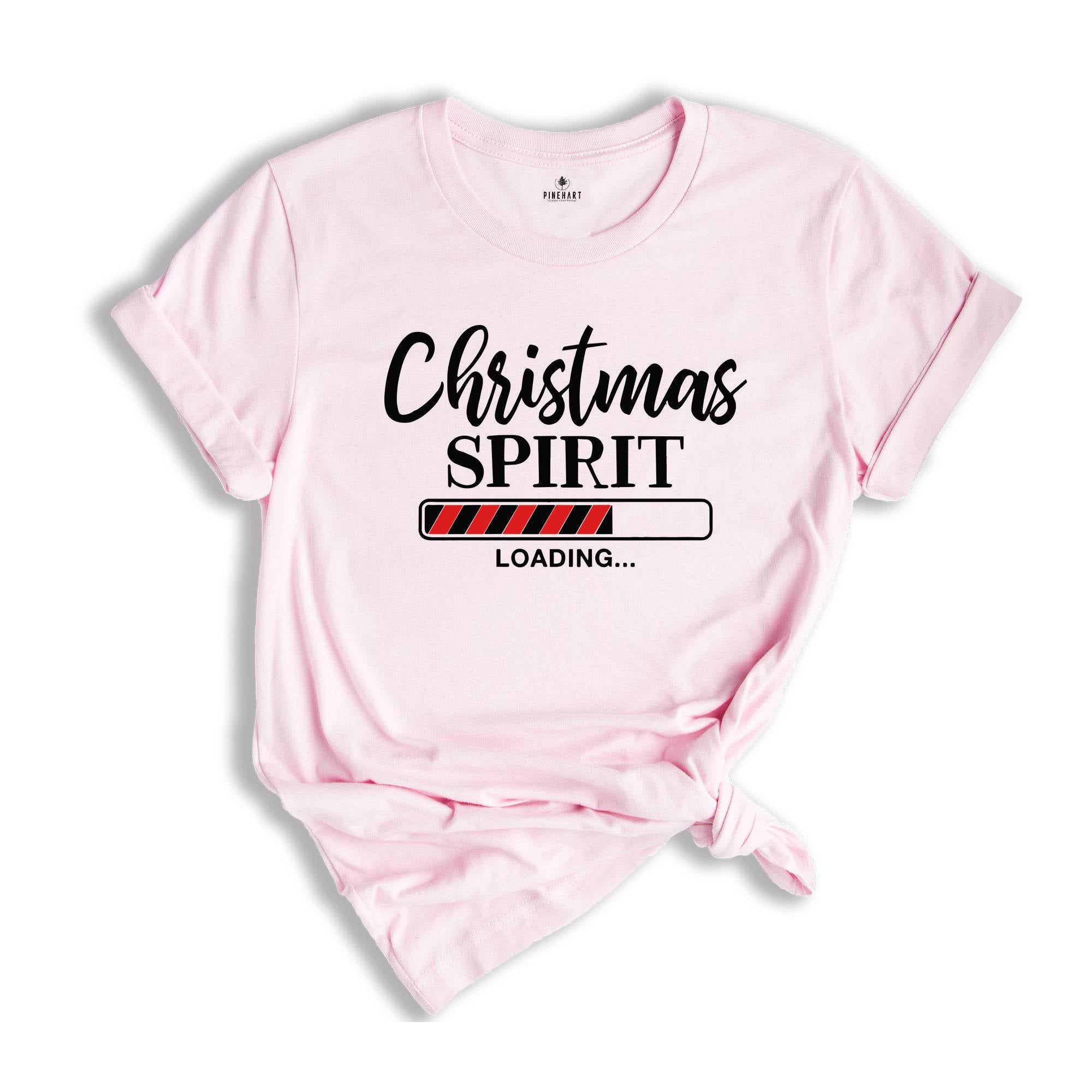 Christmas Spirit Loading Shirt, Christmas Sweatshirt, Christmas Party Tee, Christmas Family Tee, Christmas Reunion, Xmas Spirit