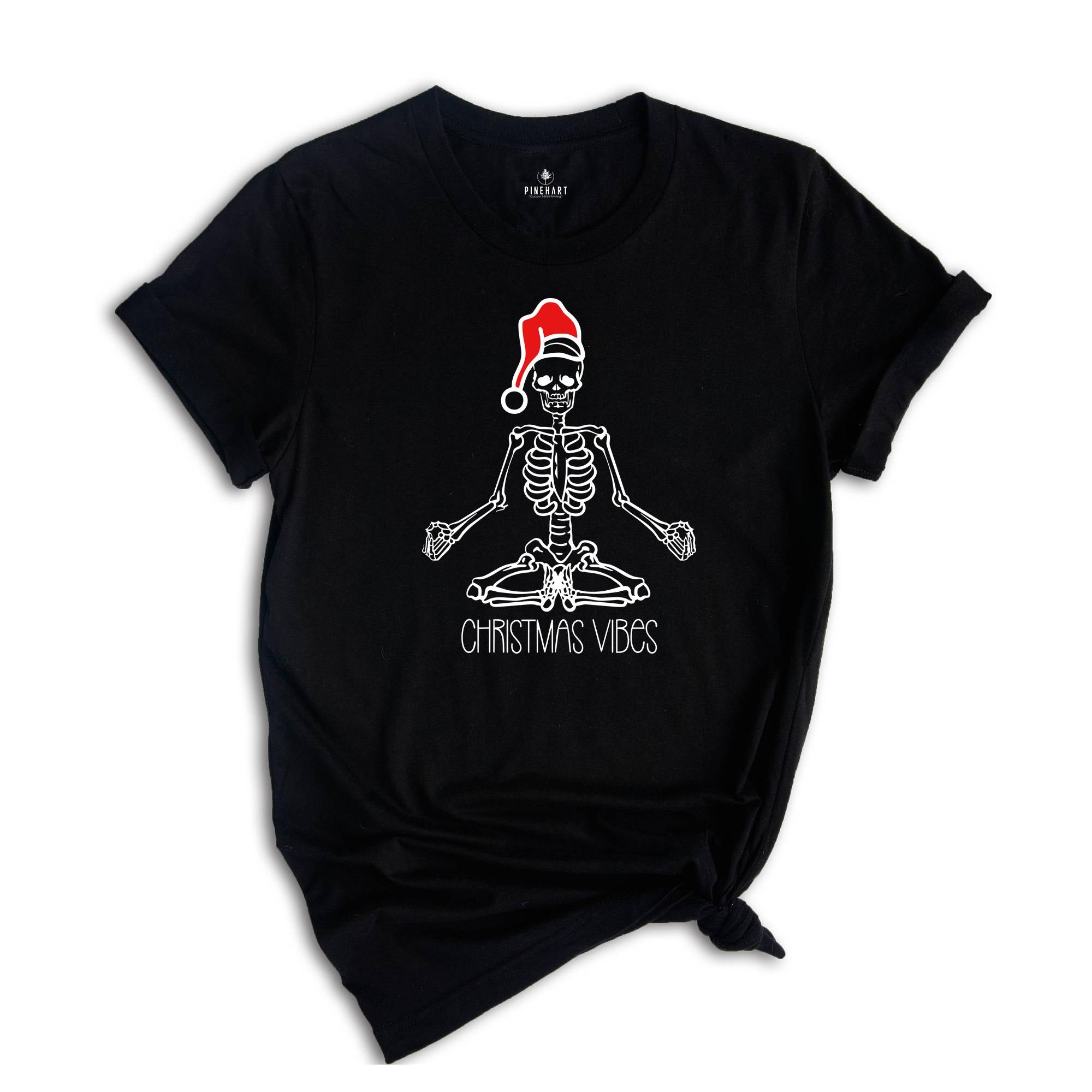 Christmas Vibes Shirt, Skeleton Christmas T-Shirt, Holiday Shirt, Xmas Shirt, Christmas Skull Shirt, Namaste Christmas Shirt