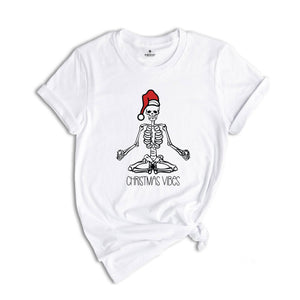 Christmas Vibes Skeleton Practice Yoga Shirt, Yoga Skeleton Shirt, Happy New Year, Family Matching Christmas Shirt, Christmas Matching Shirt