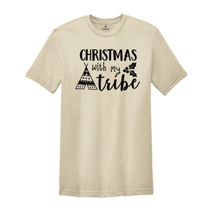 Christmas with My Tribe Shirt, Christmas Shirt, Christmas Shirt, Christmas Family Shirt, Christmas Gift, Family Christmas Tee
