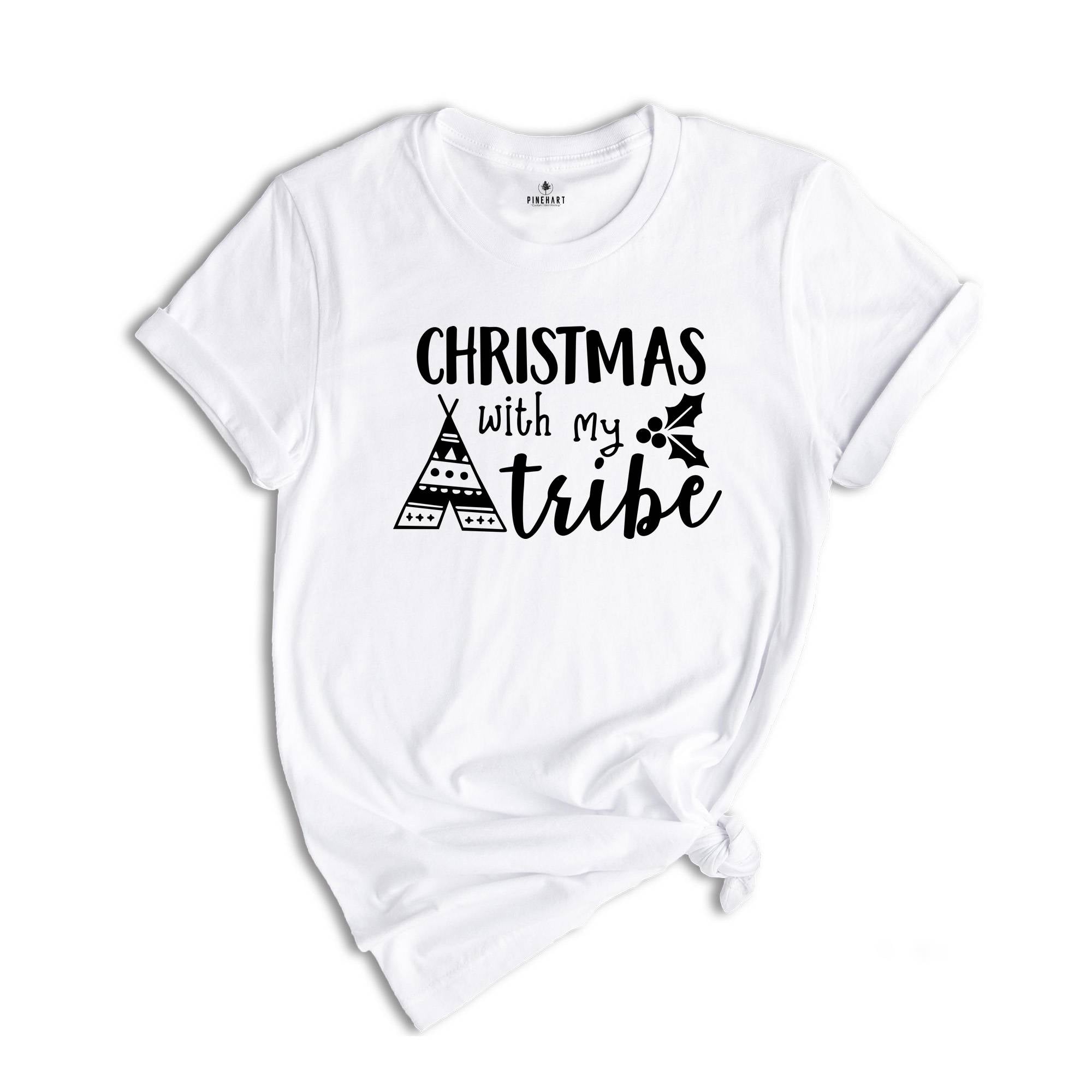 Christmas with My Tribe Shirt, Christmas Shirt, Christmas Shirt, Christmas Family Shirt, Christmas Gift, Family Christmas Tee