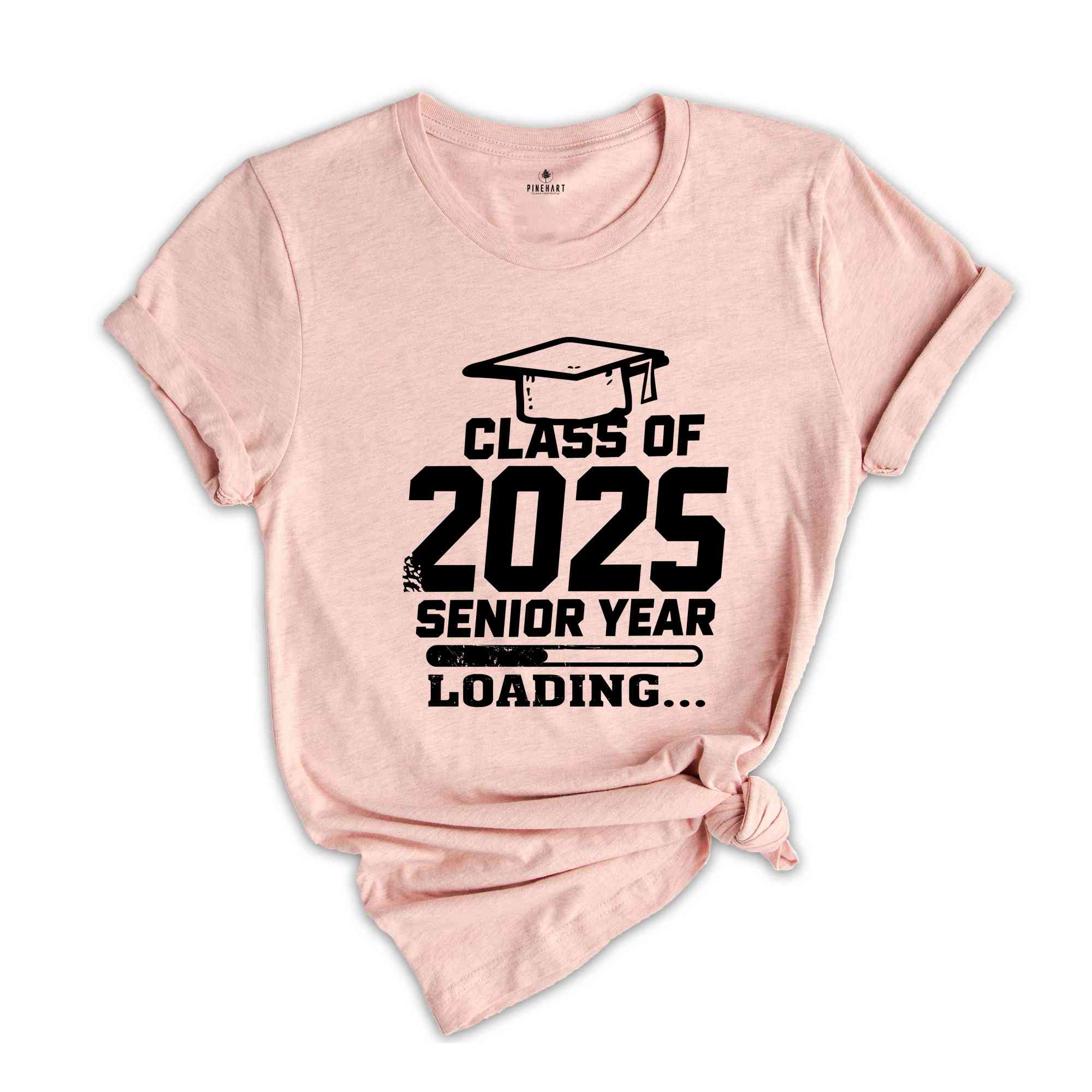 Class Of 2025 Senior Year Shirt, Graduation 2025 Shirt, Graduation Gift, School Gift, 2025 High School Graduation Gift