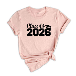 Class of 2026 Shirt, Growing Up Shirt, School Shirt, Graduation Gift, 2026 Shirt, Last Day Of School, Class of 2026, Class Of 2026 Tee