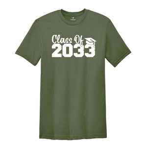 Class of 2033 Shirt, Growing Up Shirt, School Shirt, Graduation Gift, 2033 Shirt, Last Day Of School, Class of 2033, Class Of 2033 Tee
