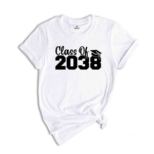 Class of 2038 Shirt, Growing Up Shirt, School Shirt, Graduation Gift, 2038 Shirt, Last Day Of School, Class of 2038, Class Of 2038 Tee