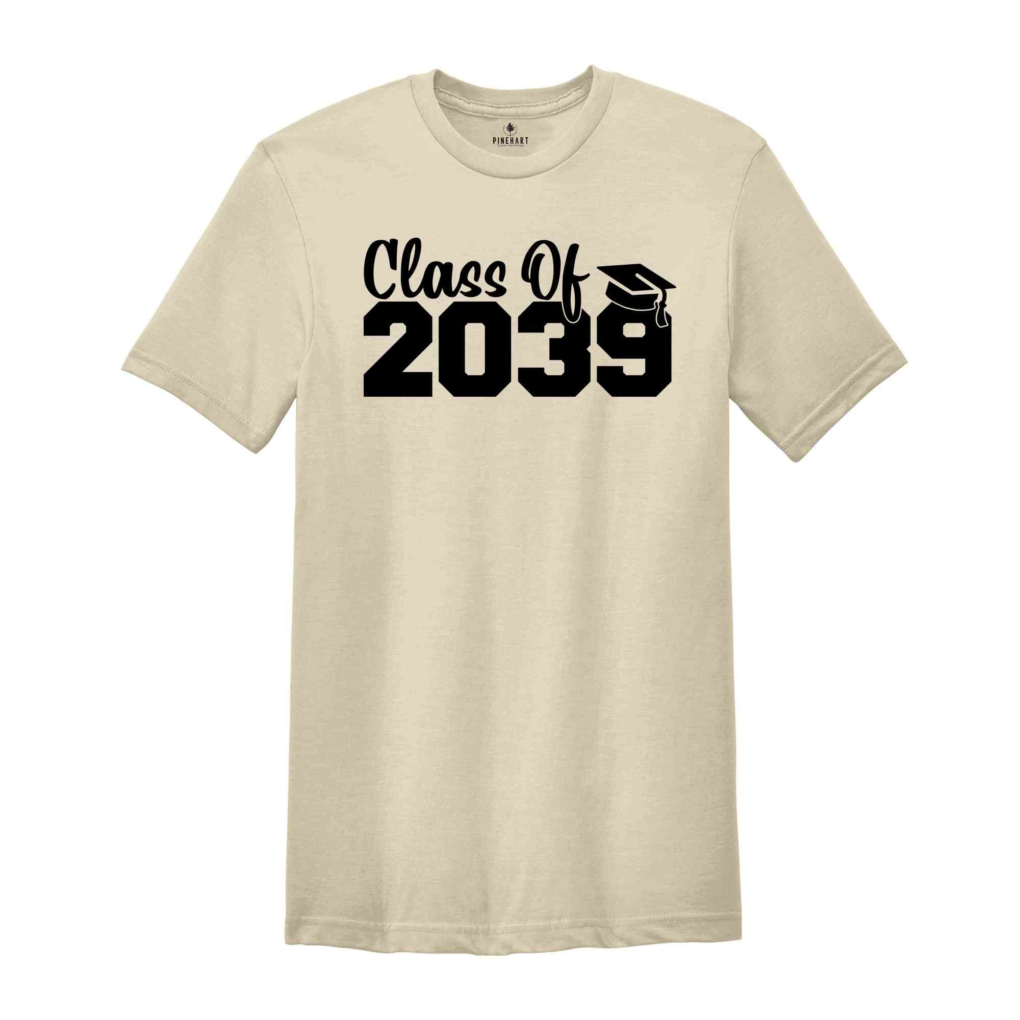 Class of 2039 Shirt, Growing Up Shirt, School Shirt, Graduation Gift, 2039 Shirt, Last Day Of School, Class of 2039, Class Of 2039 Tee