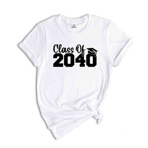 Class of 2040 Shirt, Growing Up Shirt, School Shirt, Graduation Gift, 2040 Shirt, Last Day Of School, Class of 2040, Class Of 2040 Tee