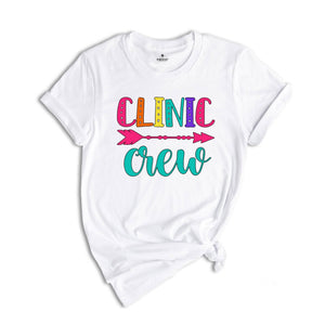 Clinic Crew Shirt, School Nurse T-Shirt, Nurse Crew Shirt, Nurse Life T-Shirt, Gift for Nurse, Nurse Appreciation Shirt