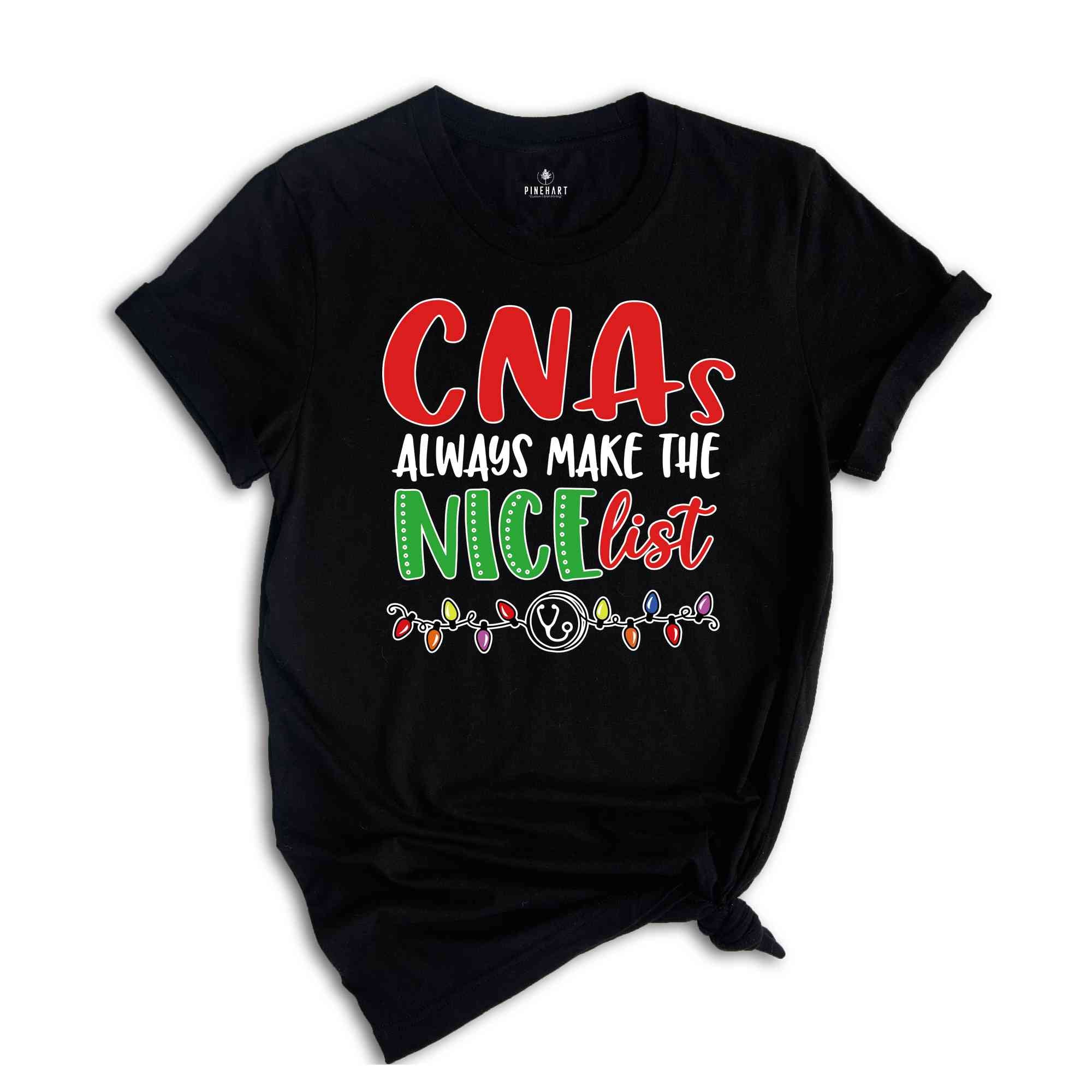 CNas Always Make The Nice List, Nurse Gift, Christmas CNA