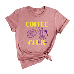 Coffee Club Shirt, Coffee Lover Gift, Retro Coffee Shirt, Coffee Club T-shirt, Foodie Shirt, Aesthetic Shirt
