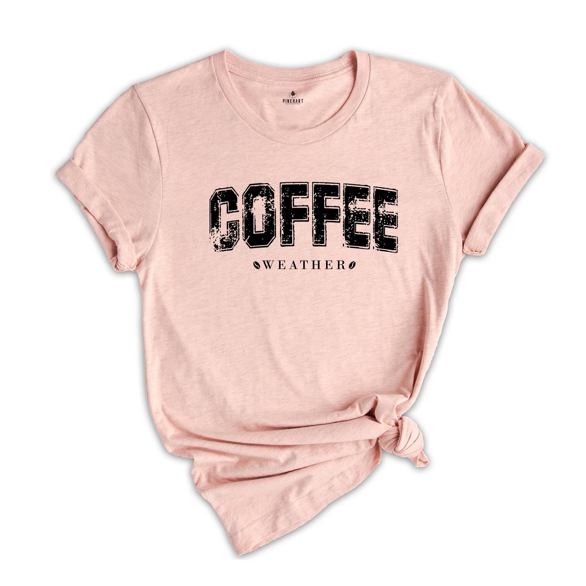 Coffee Weather Shirt, Coffee Lover T-Shirt Autumn Women Shirt, Retro Fall Tee, Retro Autumn T-Shirt, Coffee Lover Gift