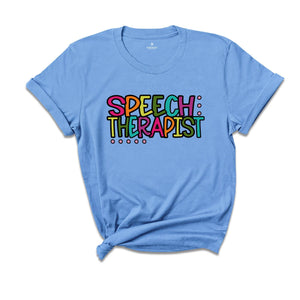 Colorful Speech Therapist Shirt, Speech Language Pathologist Shirt, Therapist Shirt, Gift For Therapist, SLP Sweatshirt
