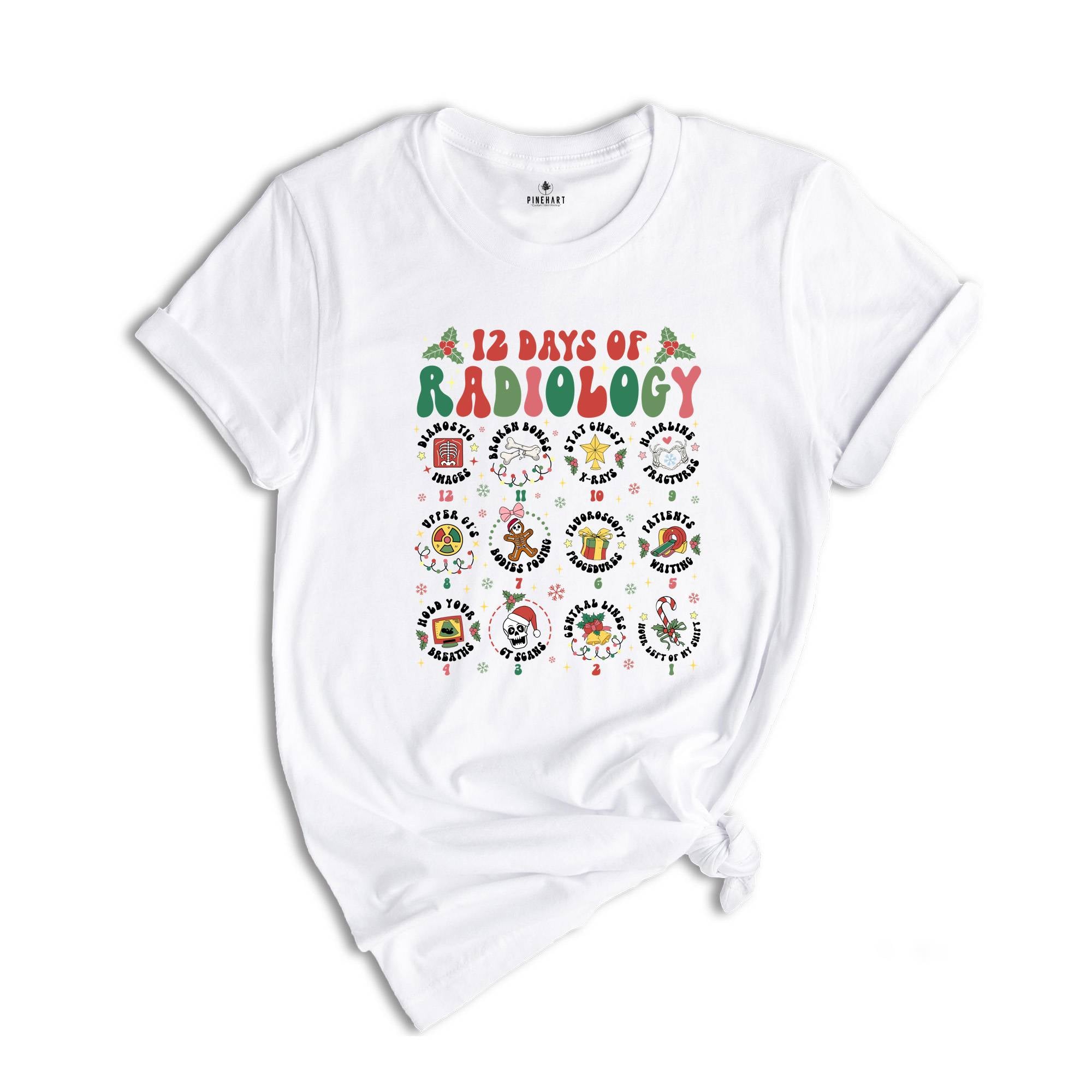 Comfort Colors 12 Days of Radiology Christmas T-Shirt, RAD Tech Holiday Shirt, Xray Technologist Tee, Radiologist Gifts