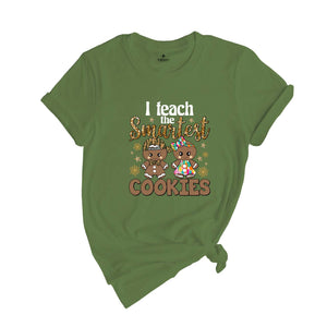Comfort Colors I Teach The Smartest Cookies Shirt, Christmas Shirt, Teacher Christmas Shirt, Funny Teacher Tee, Christmas Teacher Shirt