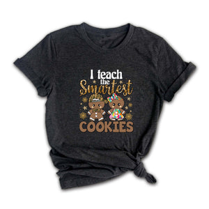 Comfort Colors I Teach The Smartest Cookies Shirt, Christmas Shirt, Teacher Christmas Shirt, Funny Teacher Tee, Christmas Teacher Shirt