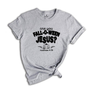Comfort Colors ® Are You Fall-O-Ween Jesus Shirt, Gift For Christian Halloween, Fall Religious Shirt, Funny Pumpkin Christian Halloween