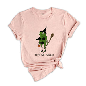 Comfort Colors ® Slut For October Shirt, Funny Witch Frog Shirt, Halloween Frog Tee, Spooky Meme Frog Shirt