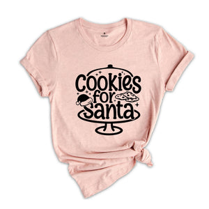 Cookies for Santa Shirt, Santa Cookie T-Shirt, Christmas Baking Tee, Christmas Gift, Xmas Party Tee, Christmas Outfit