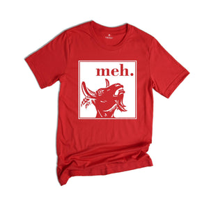 Cool Goat Shirt, Meh Goat T-Shirt, Funny Animal Shirt, Farm Animal Tee, The Goat T-Shirt, Cool Animal Gifts