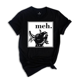 Cool Goat Shirt, Meh Goat T-Shirt, Funny Animal Shirt, Farm Animal Tee, The Goat T-Shirt, Cool Animal Gifts