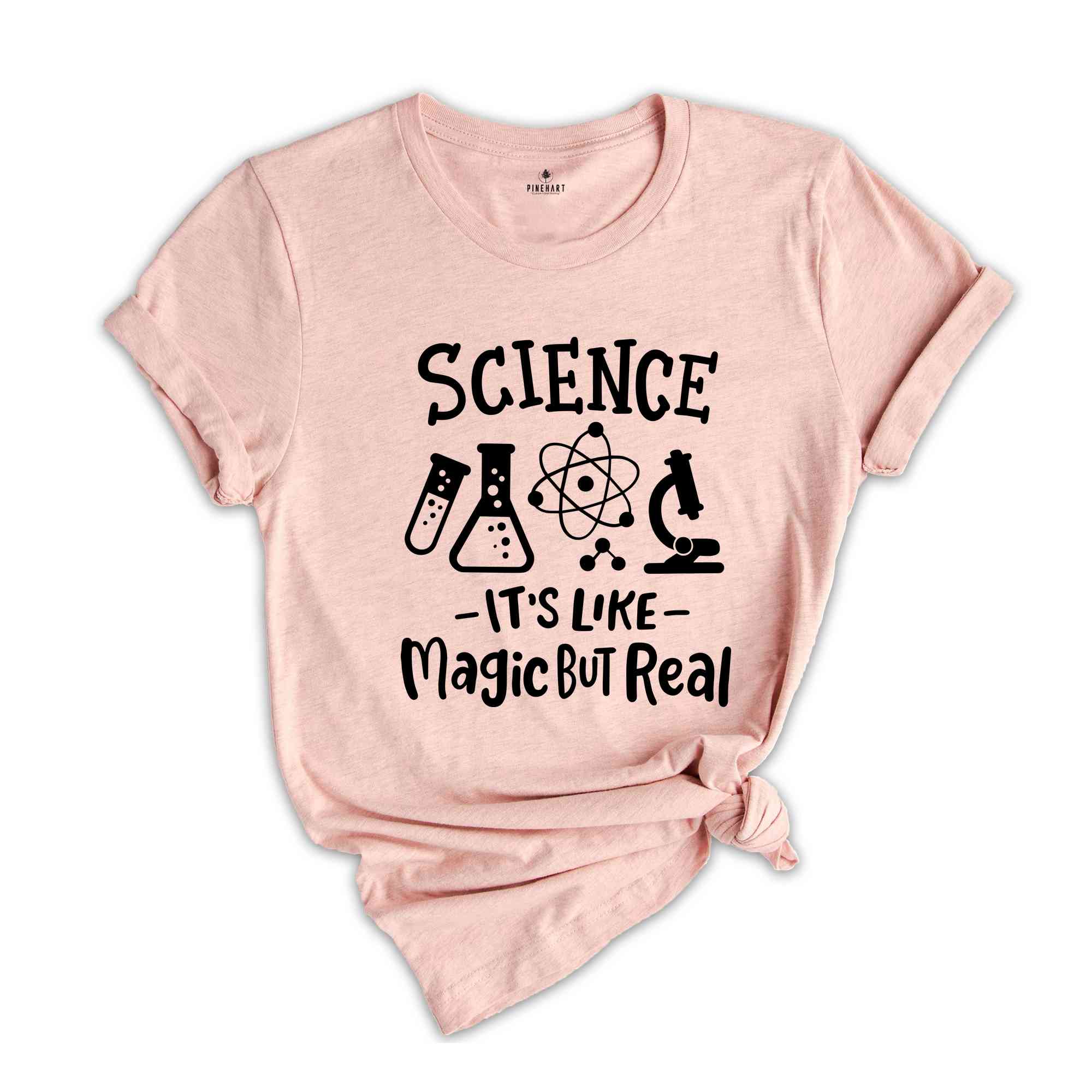 Cool Science Shirt, Science It's Like Magic But Real T-Shirt, Science Lover Shirt, Science Teacher Tee, Science Shirt, Teacher Shirt