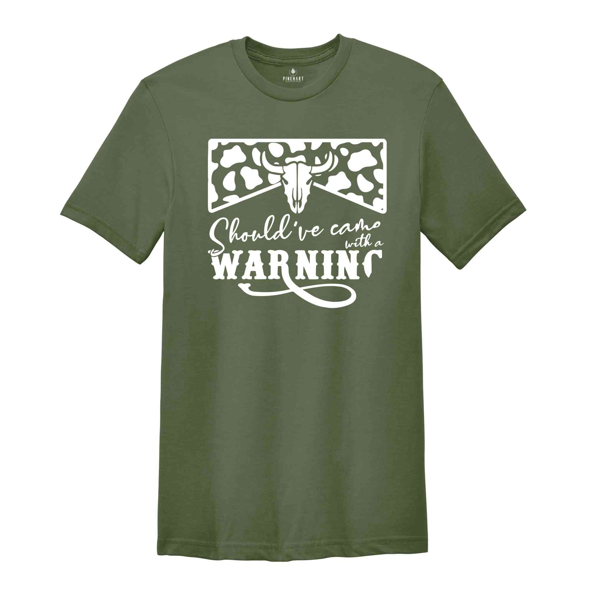 Country Music Shirt, Cowboy Shirt, Western T-Shirt, Southern Crewneck Sweatshirt, Should've Come With A Warning, Bull Skull Graphic Tees