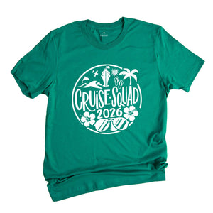 Cruise Squad 2026 Shirt, Vacation Shirt, Summer Vibes Shirt, Beach Shirt, Summer Time Shirt, Vacay Mode Tee, Travel Shirt