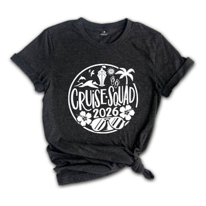Cruise Squad 2026 Shirt, Vacation Shirt, Summer Vibes Shirt, Beach Shirt, Summer Time Shirt, Vacay Mode Tee, Travel Shirt