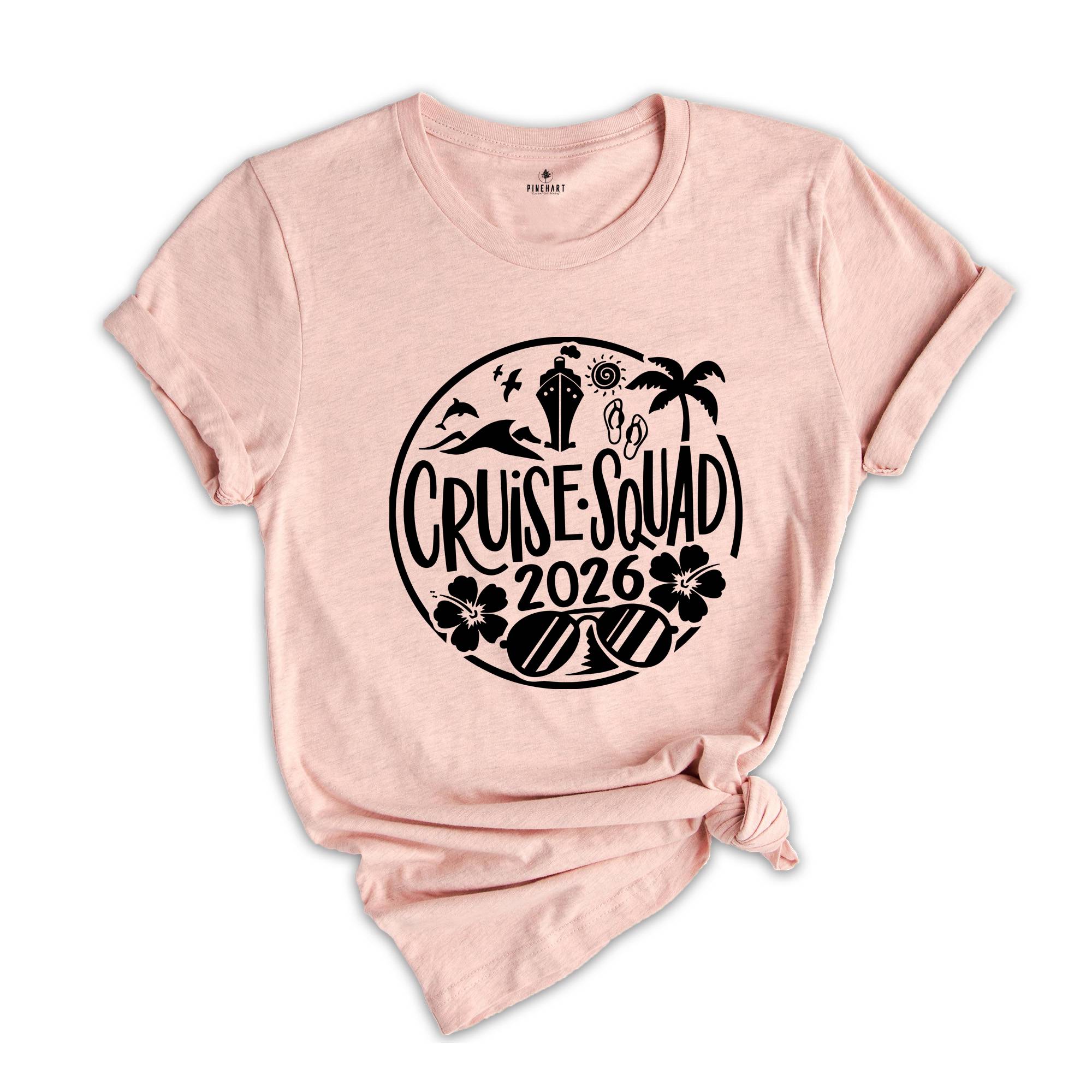 Cruise Squad 2026 Shirt, Vacation Shirt, Summer Vibes Shirt, Beach Shirt, Summer Time Shirt, Vacay Mode Tee, Travel Shirt