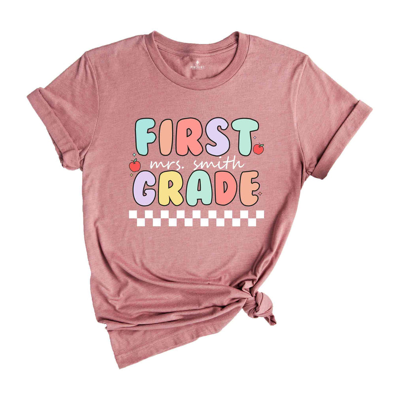 Custom First Grade Teacher Shirt, Personalized Teacher Shirt, Teacher Appreciation, Back to School, New Teacher Shirt